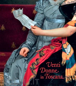 Venti donne in Toscana
